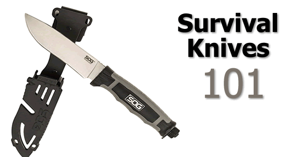 Survival Knives 101